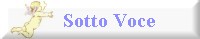 Sotto Voce